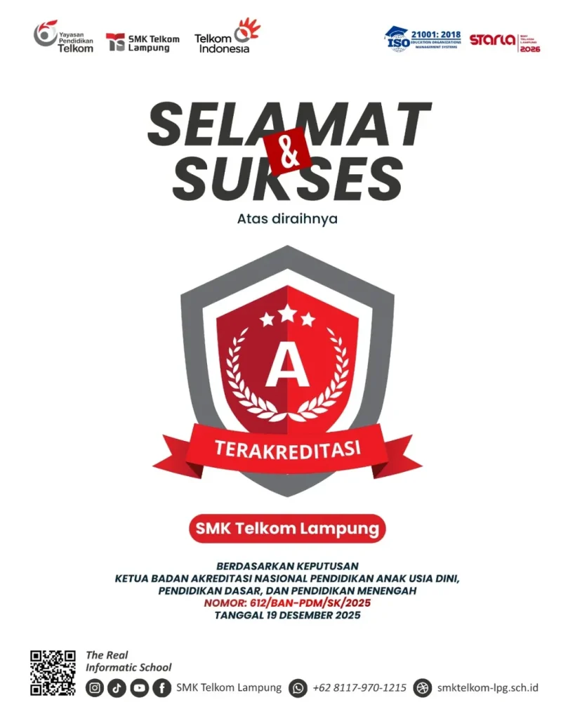 _Proud to announce- SMK Telkom Lampung is now Accredited A! 🏆_Prestasi ini menjadi motivasi b Akreditasi A